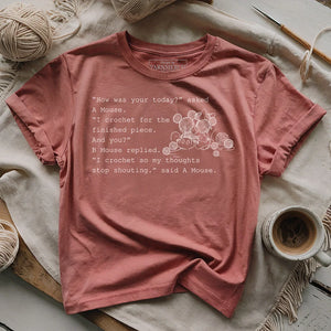 How Was Your Today T-shirt