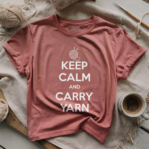 Keep Calm Carry Yarn T-shirt