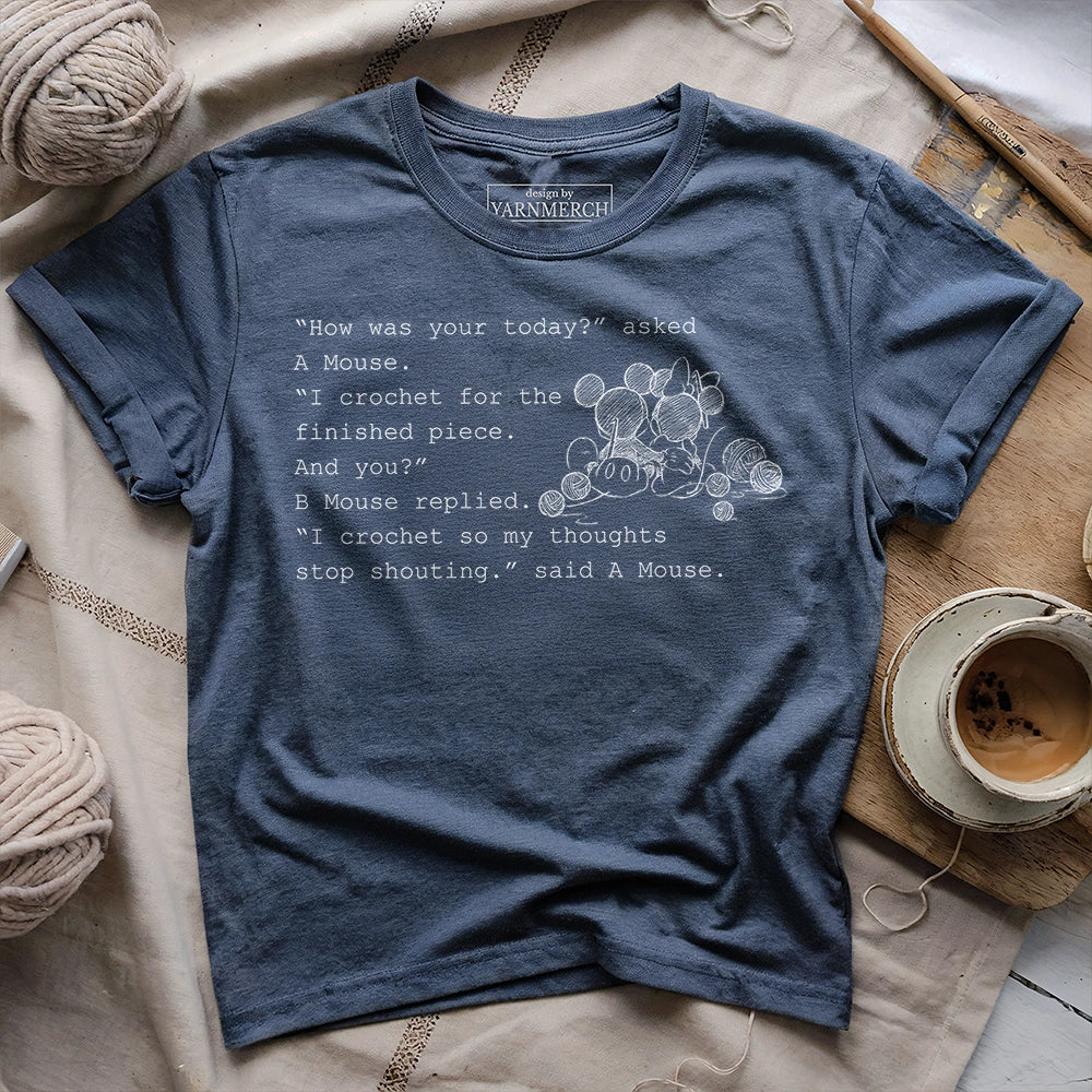 How Was Your Today T-shirt