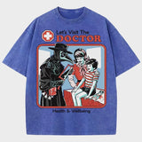 Let's Visit The Doctor Tee