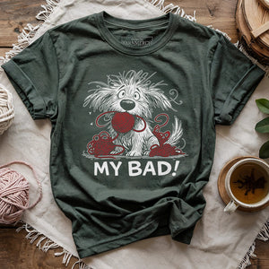 My Bad T-shirt