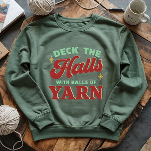 Deck The Hall With Yarn Sweatshirt