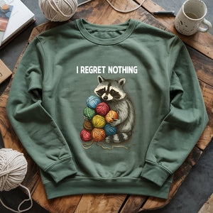 I Regret Nothing Sweatshirt