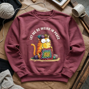 Be Weird In Peace Sweatshirt