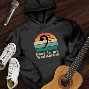 Bass Is My Meditation Hoodie