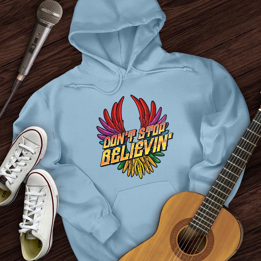 Don't Stop Believin' Hoodie