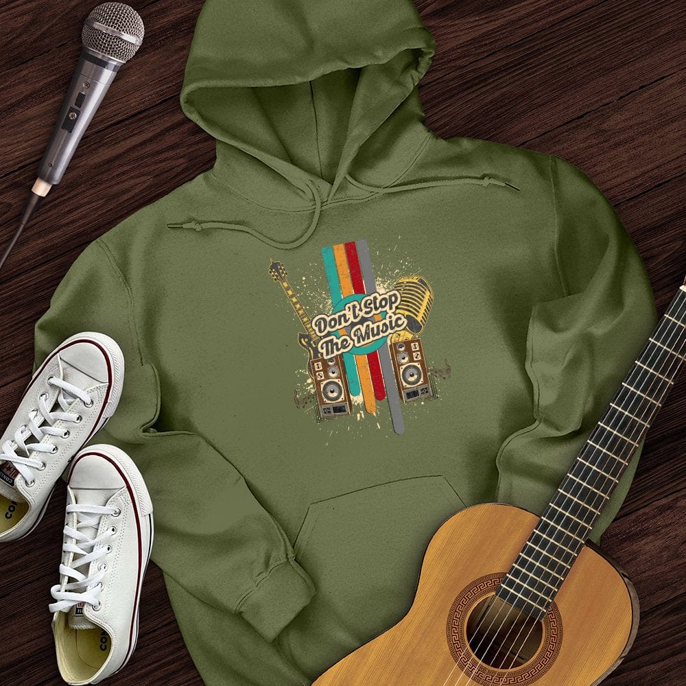 Don't Stop The Music Hoodie